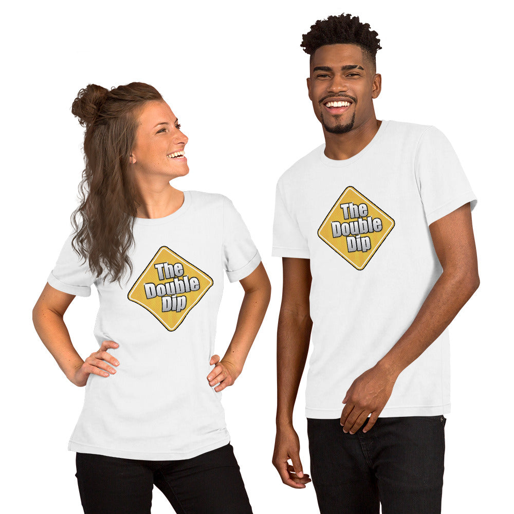 The Double Dip Unisex T-Shirt