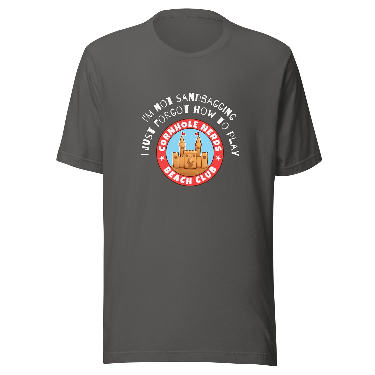 I just forgot how to play Cornhole Nerds Beach Club Unisex t-shirt