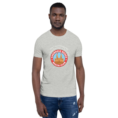 Am I sandbagging or having a bad day Cornhole Nerds Beach Club Unisex t-shirt