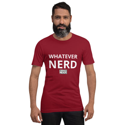 Cornhole Nerds Whatever Nerd Unisex t-shirt