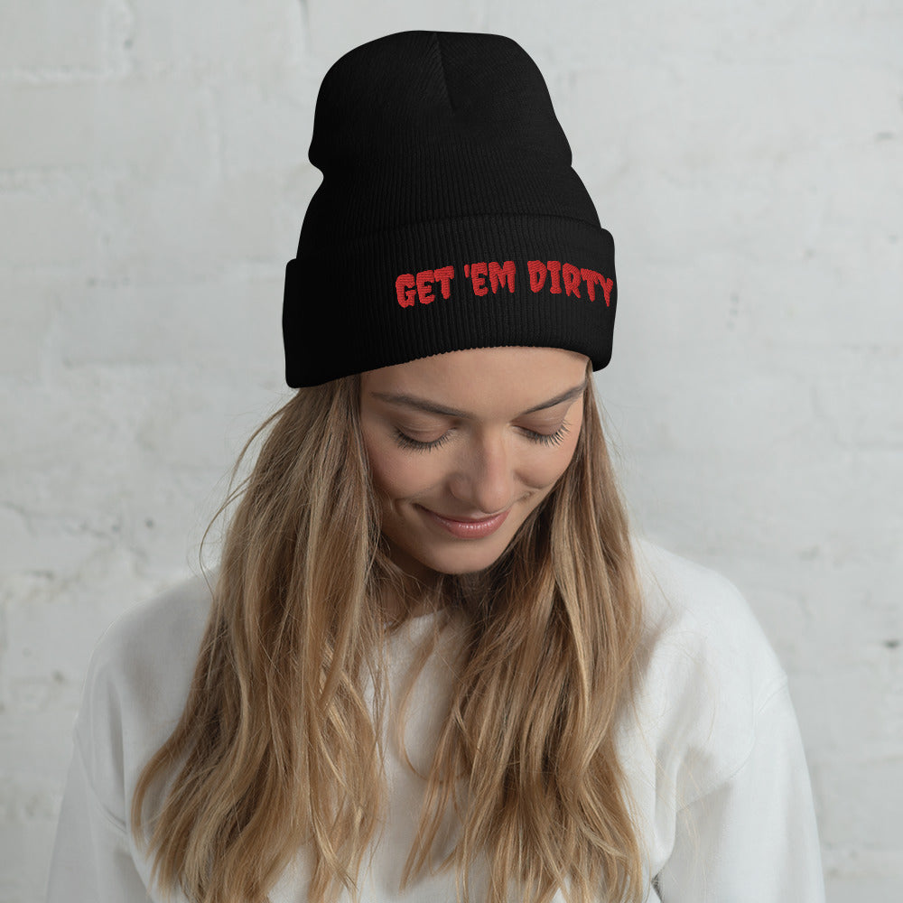 Get 'em Dirty Cuffed Beanie