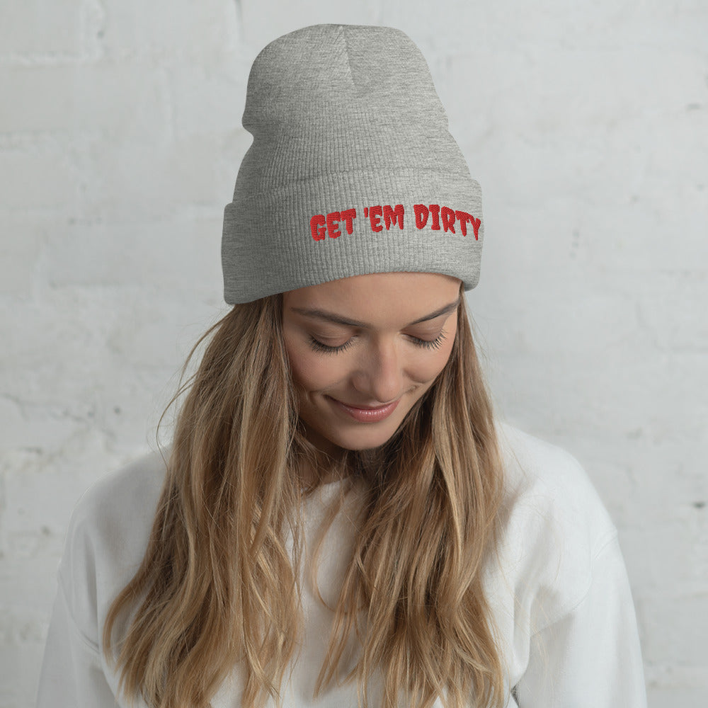 Get 'em Dirty Cuffed Beanie