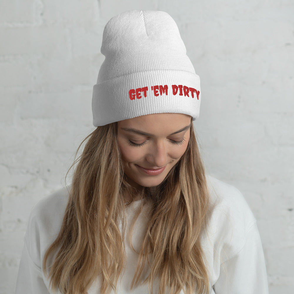 Get 'em Dirty Cuffed Beanie