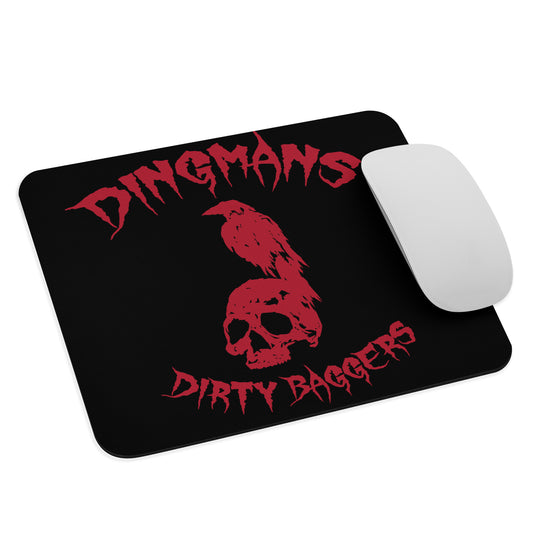 Dingmans Dirty Baggers Mouse pad