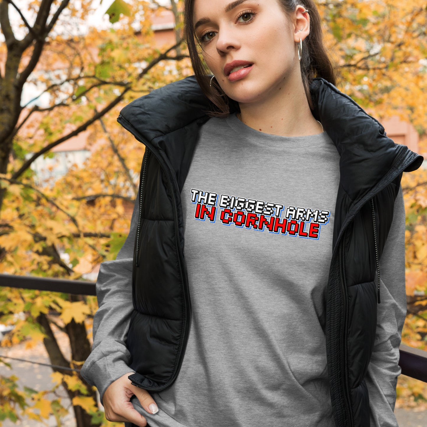 The Biggest Arms in Cornhole Unisex Long Sleeve Tee