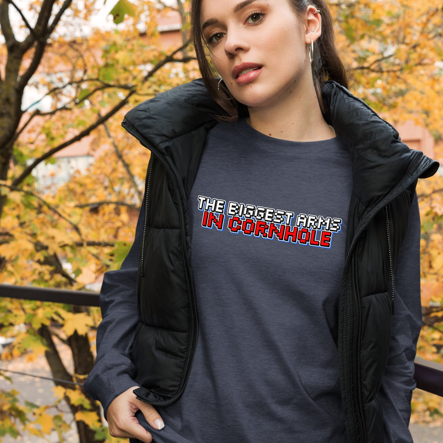 The Biggest Arms in Cornhole Unisex Long Sleeve Tee