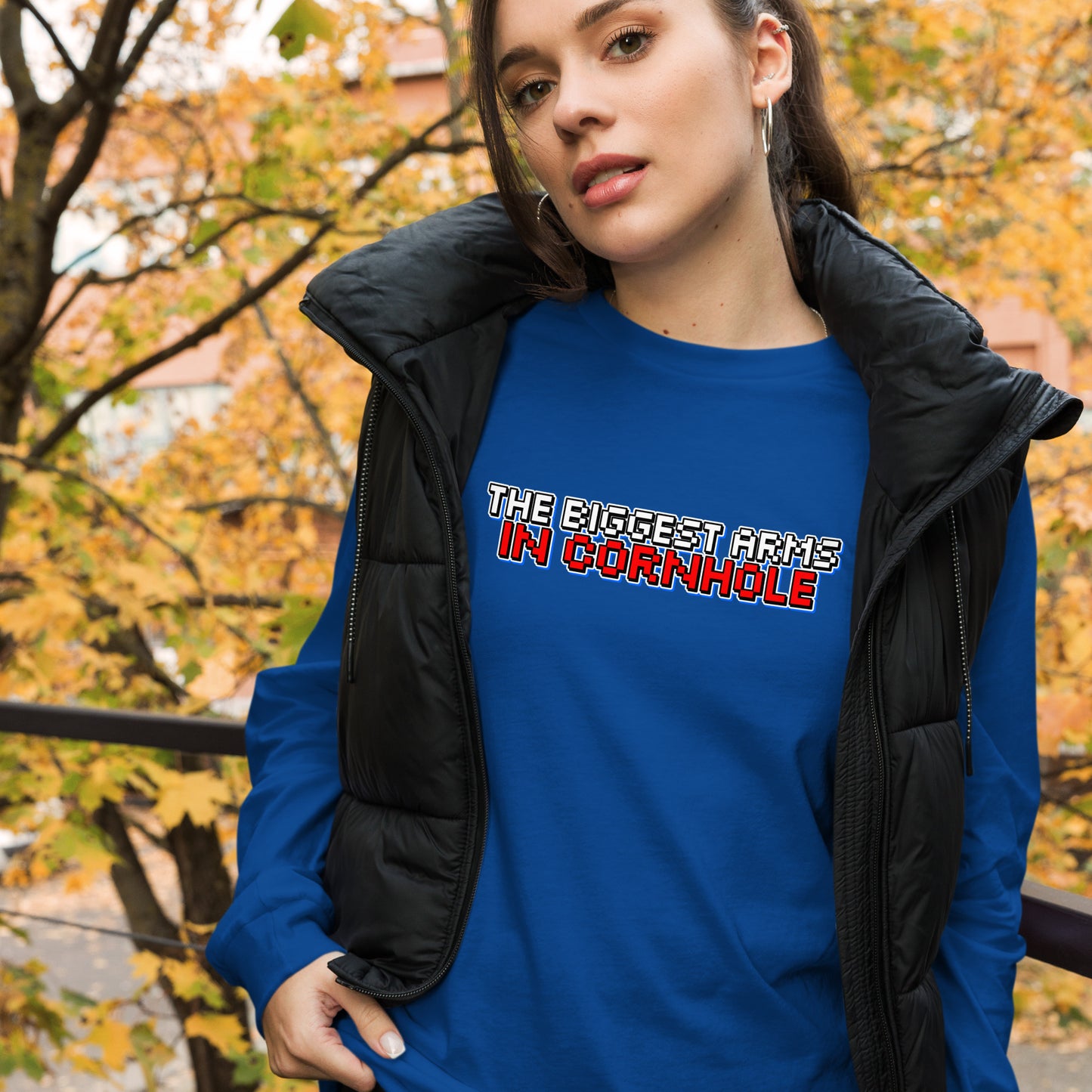 The Biggest Arms in Cornhole Unisex Long Sleeve Tee