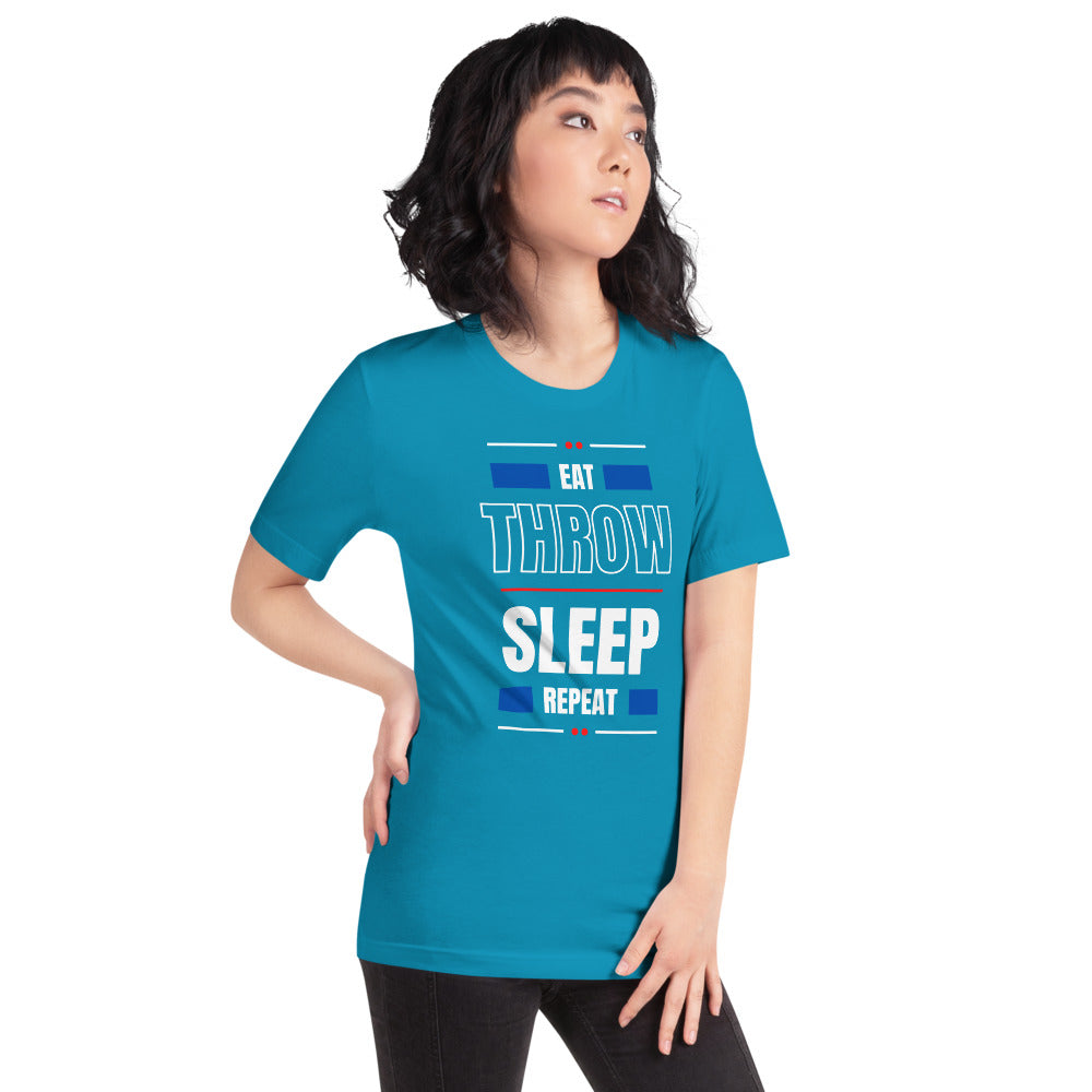 Eat Throw Sleep Repeat Unisex T-Shirt