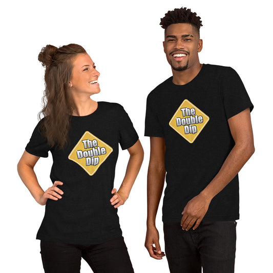 The Double Dip Unisex T-Shirt