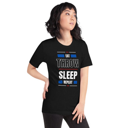 Eat Throw Sleep Repeat Unisex T-Shirt