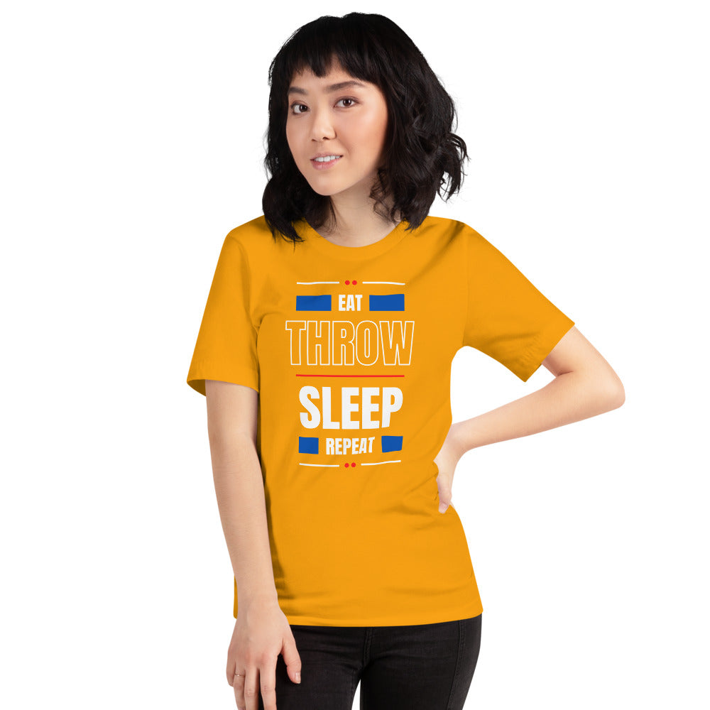 Eat Throw Sleep Repeat Unisex T-Shirt