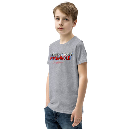 The Biggest Arms in Cornhole Youth Short Sleeve T-Shirt